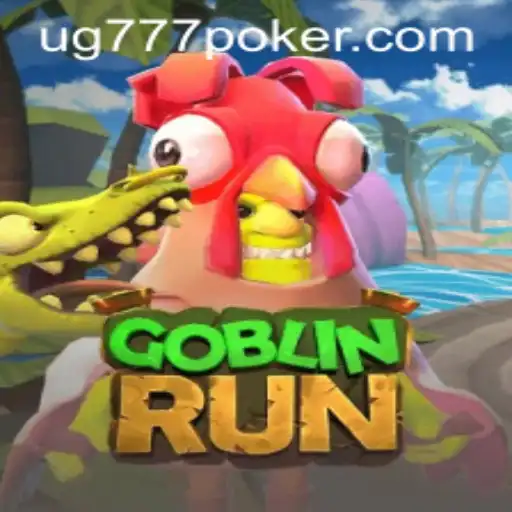 Exploring the Thrilling World of GoblinRun with Keyword UG777