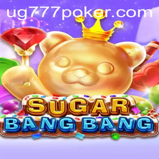 Discover the Thrills of SUGARBANGBANG: The Ultimate Gaming Experience